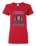 Ladies Police Mom Some People Wait A Hero I Raised Mine Funny DT T-Shirt Tee