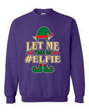 Let Me Take An Elfie Selfie Elf Ugly Christmas Funny DT Crewneck Sweatshirt