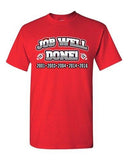 Job Well Done World Champion New England Football Sports DT Adult T-Shirt Tee