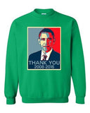 New Thank You President Obama United States America USA DT Crewneck Sweatshirt