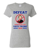 Ladies Defeat Crooked Hillary Vote Trump 2016 President Election DT T-Shirt Tee