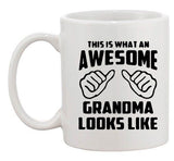 This Is What An Awesome Grandma Looks Like Grandmother DT White Coffee 11 Oz Mug