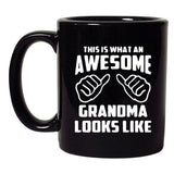 This Is What An Awesome Grandma Looks Like Funny Gift DT Black Coffee 11 Oz Mug