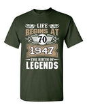 Life Begins At 70 1947 The Birth Of Legends Myth Age Funny DT Adult T-Shirt Tee