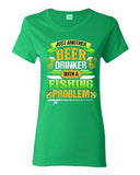 Ladies Beer Drinker With A Fishing Problem Fish Animal Funny DT T-Shirt Tee