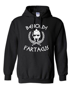 Behold Fartacus Fart Sparta Army Warrior Movie Funny Parody DT Sweatshirt Hoodie