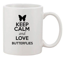 Keep Calm And Love Butterflies Cute Insects Lover Funny Ceramic White Coffee Mug