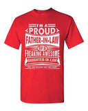 I'm A Proud Father-In-Law Of A Freaking Awesome Daughter DT Adult T-Shirt Tee