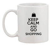 Keep Calm And Go Shopping Shopper Mall Store Funny Ceramic White Coffee Mug