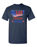 Hilliary Prison 2016 Hillary Liar Flag President Political DT Adult T-Shirt Tee