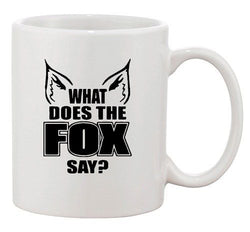 What Does The Fox Say Music Party Animals Song Funny Ceramic White Coffee Mug