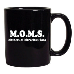 M.O.M.S Mothers Of Marvelous Sons Mother Gift Funny DT Black Coffee 11 Oz Mug