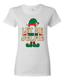 Ladies Let Me Take An Elfie Selfie Elf Ugly Christmas Funny DT T-Shirt Tee