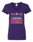 V-Neck Ladies I Already Hate Our Next President 2016 Election Funny T-Shirt Tee