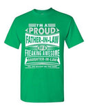 I'm A Proud Father-In-Law Of A Freaking Awesome Daughter DT Adult T-Shirt Tee