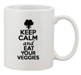 Keep Calm And Eat Your Veggies Vegetables Lover Funny Ceramic White Coffee Mug