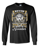 Long Sleeve Adult T-Shirt Never Underestimate Who Was Born In November Funny DT