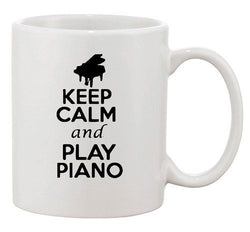 Keep Calm And Play Piano Pianist Music Lover Funny Ceramic White Coffee Mug