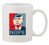 Donald Trump Nope 2016 Vote for President Campaign DT Ceramic White Coffee Mug