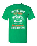 Some Grandpas Play Bingo Real Grandpas Drive Hotrods Funny Adult DT T-Shirt Tee