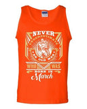 Never Underestimate Who Was Born In March Old Man Age Funny DT Adult Tank Top