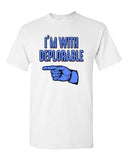 I'm With Deplorable Trump President 2016 Campaign Political DT Adult T-Shirt Tee