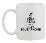 City Shirts Keep Calm And Play Sousaphone Music Lover Ceramic White Coffee Mug