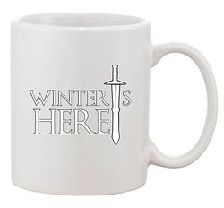 Winter Is Here Sword TV Parody Funny DT Ceramic White Coffee Mug