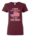 Ladies If You're Offended I'll Help You Pack American Flag USA DT T-Shirt Tee