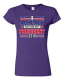 Junior I Already Hate Our Next President 2016 Election Funny DT T-Shirt Tee