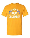 Legends Are Born In December Holiday Christmas Funny Gift Adult DT T-Shirt Tee