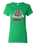 Ladies My Favorite People Call Me Mom Mommy Mother Gift Funny DT T-Shirt Tee