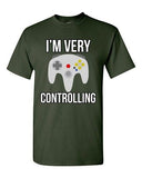 I'm Very Controlling Gamer Controller Relationship Funny DT Adult T-Shirt Tee