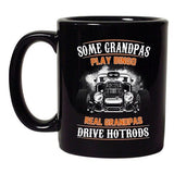 Some Grandpas Play Bingo Real Grandpas Drive Hotrods DT Black Coffee 11 Oz Mug