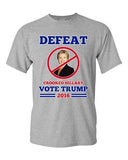 Defeat Crooked Hillary Vote Trump 2016 President Election DT Adult T-Shirt Tee