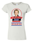 Junior Hillary Is My Homegirl Vote For President 2016 Election DT T-Shirt Tee
