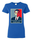 Ladies New Thank You President Obama United States America USA DT T-Shirt Tee