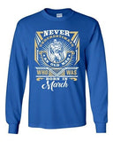 Long Sleeve Adult T-Shirt Never Underestimate Who Was Born In March Funny DT