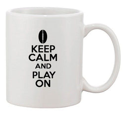 Keep Calm And Play On Football Sports Ball Funny Ceramic White Coffee Mug