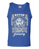 Never Underestimate Who Was Born In January Old Man Age Funny DT Adult Tank Top