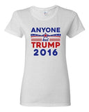 Ladies Anyone But Trump 2016 Election Campaign President Support DT T-Shirt Tee