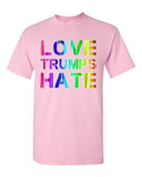 Love Trumps Hate For President 2016 Election Campaign DT Adult T-Shirt Tee