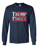 Long Sleeve Adult T-Shirt Trump Pence 2016 Vote Support Election America USA DT