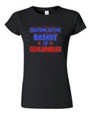 Junior I Belong To The Basket Of Deplorables President Political DT T-Shirt Tee