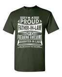 I'm A Proud Father-In-Law Of A Freaking Awesome Daughter DT Adult T-Shirt Tee