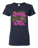 Ladies Queens Are Born In April Crown Birthday Funny DT T-Shirt Tee
