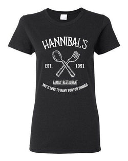 Ladies Hannibals Family Restaurant Love To Have You For Dinner DT T-Shirt Tee