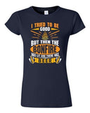 Junior I Tried To Be Good But Then The Bonfire Was Lit And Beer DT T-Shirt Tee