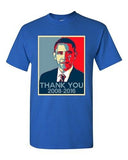 New Thank You President Obama United States America USA Adult DT T-Shirt Tee