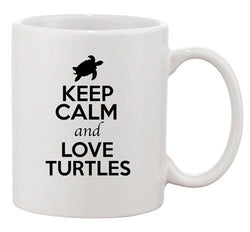 Keep Calm And Love Turtles Shell Sea Animal Lover Funny Ceramic White Coffee Mug